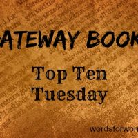 Gateway Drugs… I Mean Books: Top Ten Tuesday