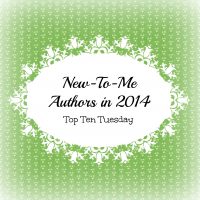 Top Ten Tuesday: New-to-Me Authors I “Met” in 2014