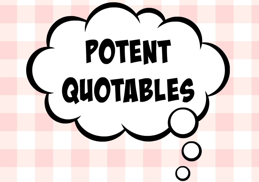 potent quoteables